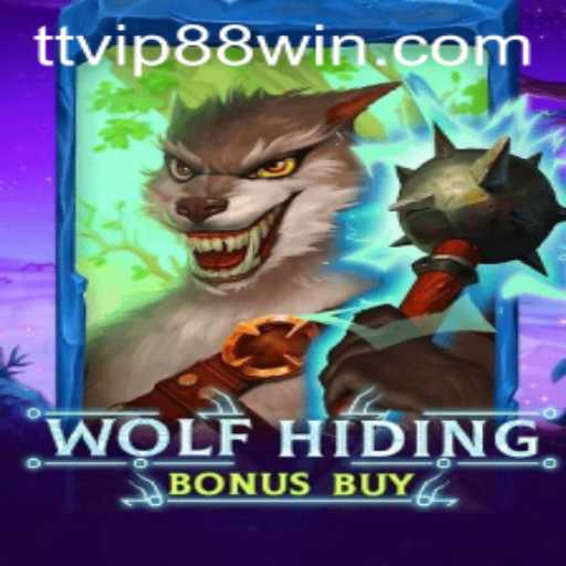 WolfHidingBonusBuy: Immerse Yourself in the Thrill of the Hunt with TTVIP 88